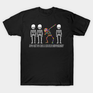 It's Ok O Be A Little Different Autism Halloween Skeleton T-Shirt